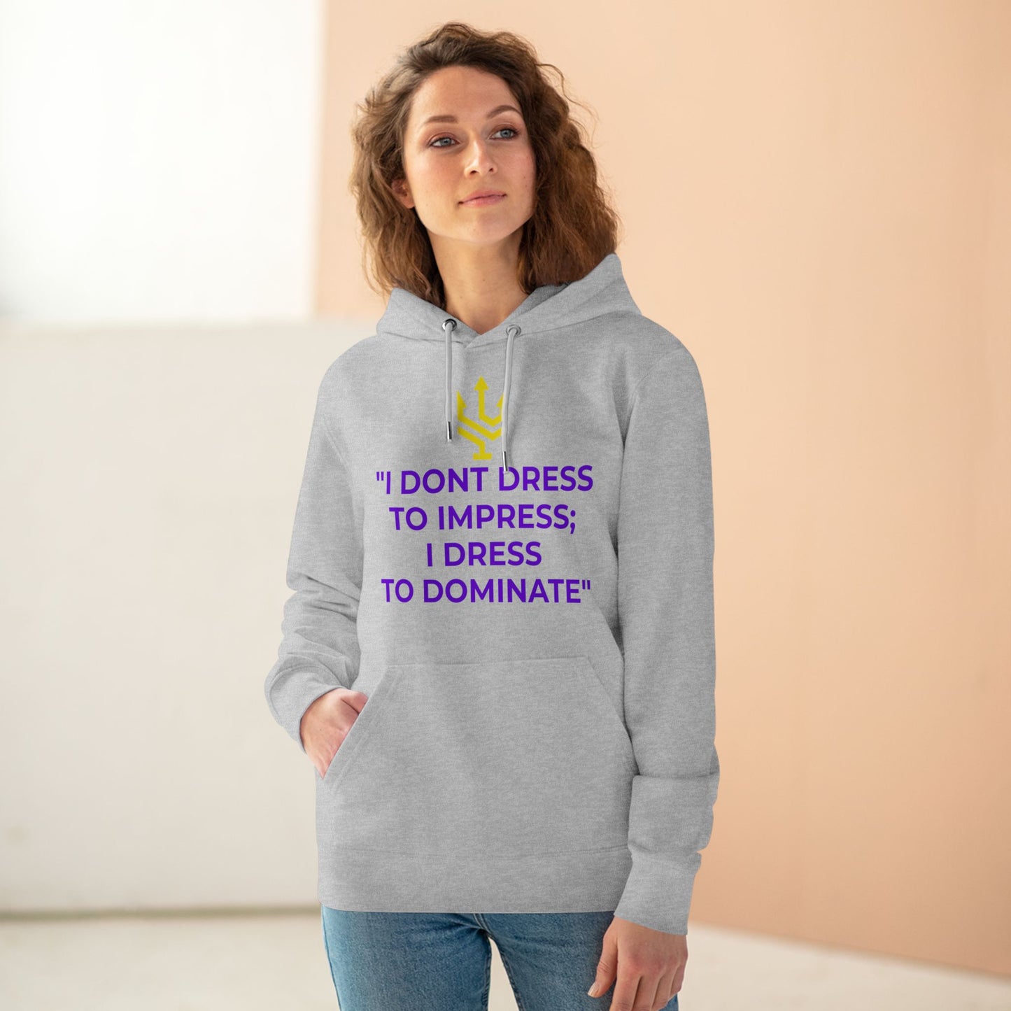 Unisex Cruiser Hoodie - I Dominate!