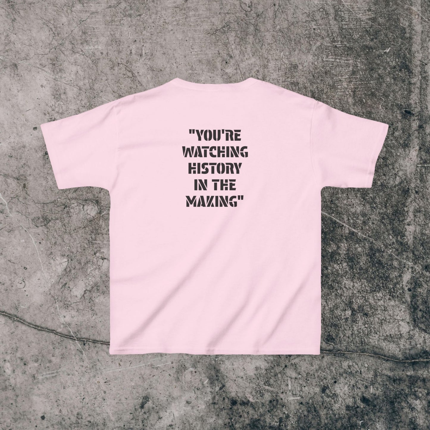 Kids Tee - Making History!