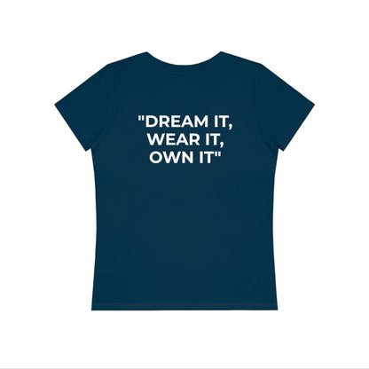 Women's T-Shirt - "Dream It!