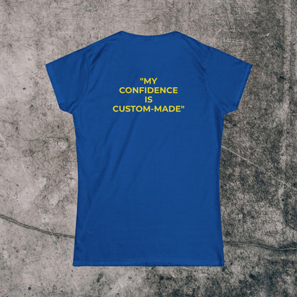 Women's Softstyle Tee - Confidence!
